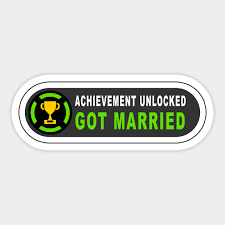 The image is png format and has been processed into transparent background by ps tool. Achievement Unlocked Got Married Wedding Gift For Gamers Sticker Teepublic Uk
