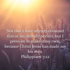 Philippians 3 12 English Standard Version Esv The Revelation Of Jesus Christ Bible Apps God Loves Me