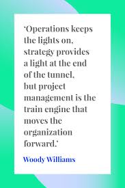 Explore our collection of motivational 25 quotes about managing change. 50 Project Management Quotes To Inspire You Before Your Next Project