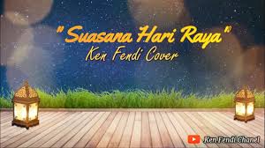 We did not find results for: Suasana Hari Raya Ken Fendi Cover Youtube