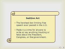 Because the substantive contours of seditious libel have shifted over time, there is no simple. What Does Sedition Act Of 1870 Mean