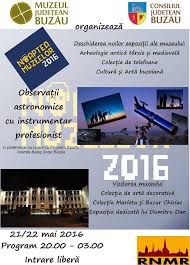 Complexul naţional muzeal curtea domnească din târgovişte se alătură şi anul acesta programului cultural european „noaptea muzeelor, iniţiat de ministerul culturii din franţa. Ce A PregÄƒtit Muzeul JudeÈ›ean Pentru Noaptea Muzeelor Stirile Buzaumedia Ro