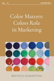 Once you've chosen the color and finish, the next step is lighting. Color Matters Colors Role In Marketing Breveco Marketing