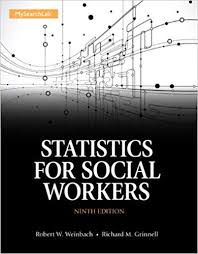 Ebook Pdf Statistics For Social Workers 9th Edition Social Worker Social Work Practice Ebook