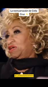 La reencarnación de Celia Cruz: Un Testimonio Fascinante