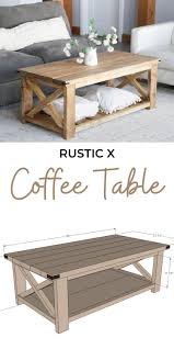 They are also charming and able to withstand abuse better than most contemporary brands. Rustic X Coffee Table Ana White