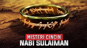 Jika merujuk pada ulama tabiin, yakni wahab bin munbih, cincin ini disebut berasal dari langitdan bentuk fisiknya memiliki empat sisi. Apakah Misteri Cincin Ini