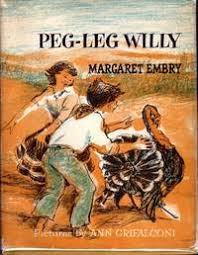 Peg-Leg Willy by Embry, Margaret