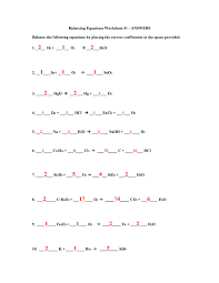 The printable worksheets are provided in pdf format with separate answer keys. Balancing Chemical Equations Worksheet 1 And 2 Answers Balancing Chemical Equations Worksheet 1 With Answers