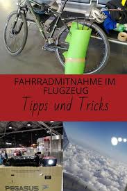Fahrradmitnahme Im Flugzeug Theorie Praxis Und Ganz Viel Erlebnis Fahrrad Das Fliegende Klassenzimmer Und Fahrradtour