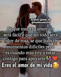 Pin De Noris Quintana En Amor Amorsito Frases Bonitas Frases Positivas De Amor Frases De Amor Puro