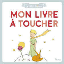 Il vit sur une autre planète, très très petite ou plus exactement sur un astéroïde : Le Petit Prince Le Petit Prince Mon Livre A Toucher Antoine De Saint Exupery Cartonne Achat Livre Fnac