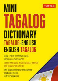 A popular song by the filipino group apo hiking society has the line pumapatak na naman ang ulan sa bubong ng bahay… (the rain is again falling on the roof of the house…). Mini Tagalog Dictionary Tagalog English English Tagalog Dictionary Tuttle Mini Dictionary Domingo Nenita Pambid Amazon In Books