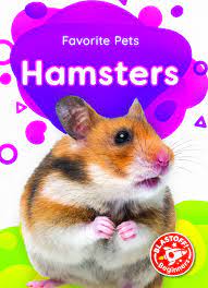 The myriad of options out there are overwhelming: Hamsters Favorite Pets Blastoff Beginners Derek Zobel 9781644873168 Amazon Com Books