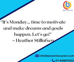 Monday Motivation Motivational Quotes Online Training Courses Online Training Domain Knowledge