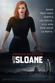 Miss Sloane Voir Film Complet Streaming Vf Sloane Movie Miss Sloane Movie Jessica Chastain