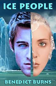 Ice People eBook : BURNS, BENEDICT: Amazon.in: Kindle Store
