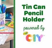 Tin Can Pencil Holder, Upcycled Craft | Crafts | Crayola.com