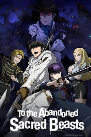 To the Abandoned Sacred Beasts (TV Series 2019– ) - IMDb