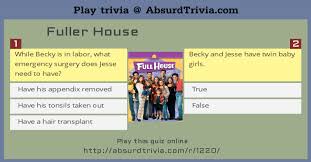 You get 27 outs in a baseball game and so you get 27 questions here, have fun and good luck! Trivia Quiz Fuller House