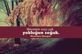 Mevsimlerle Ilgili Sozler Guzel Soz Ask Sozleri Ask