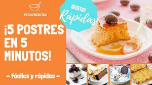 Muchas veces renunciamos a un buen dulce de postre por considerar que tienen demasiadas sustancias artificiales que queremos evitar. 5 Postres Faciles En 5 Minutos Pequerecetas Youtube