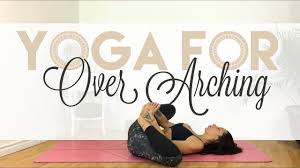 Stretches For Anterior Pelvic Tilt Yoga For Better Posture Youtube