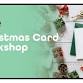 Christmas Card Workshop event image