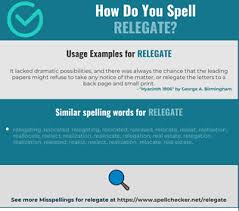 Authorizing subordinates to make certain decisions. Correct Spelling For Relegate Infographic Spellchecker Net