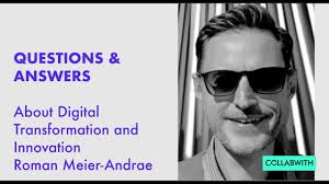 COLLABWITH Q&A about Digital Transformation and Innovation with Roman  Meier-Andrae