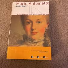 Marie Antoinette by Stefan Zweig; Cedar Paul; Eden Paul, Paperback
