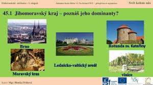 Téma můžete procvičit také v těchto cvičeních. Ppt 45 1 Jihomoravsky Kraj Poznas Jeho Dominanty Powerpoint Presentation Id 2079880