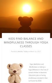 Benefits Of Yoga And Mindfulness For Kids Go To Meddyteddy Com And Read This Amazing Article In The Blog Sect Mindfulness For Kids Yoga Benefits Yoga For Kids