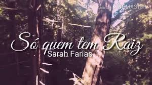 Só quem tem raiz baixar mp3. So Quem Tem Raiz Com Letra Sarah Farias 2018 Cd Renovo Legendado Audio Nao Oficial Youtube