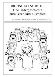 Ostergeschichte Zum Lesen Und Ausmalen Ostern Grundschule Ostergeschichte Warum Feiern Wir Ostern
