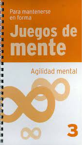 Juegos De Mente Coleccion 4 Libros De Agilidad Mental En Pdf Este Es Un B Estimulacion Cognitiva Para Adultos Juegos De Agilidad Mental Juegos De Agilidad