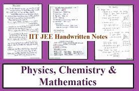 Iit Jee Handwritten Notes Pdf Free Download For Physics Chemistry Mathematics Best Study Material For Iit Physics Notes Handwritten Notes Chemistry Notes