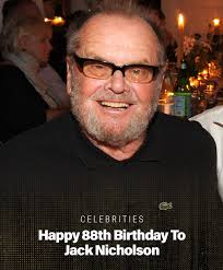 Happy Birthday to Jack Nicholson!