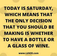 See a funny saturday quotes photo you like? 59 Funny Saturday Quotes Images And Sayings For A Happy Day