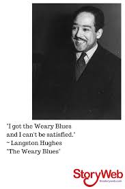Langston Hughes The Weary Blues Blues Langston Hughes Hughes
