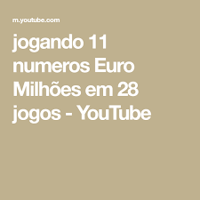 Saiba qual o prémio a receber: Jogando 11 Numeros Euro Milhoes Em 28 Jogos Youtube Jogos Euro Jogando
