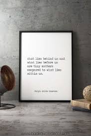 Ralph Waldo Emerson Quote Print What Lies Within Us Black White Inspirational Print For Home Decor Unframed Emerson Quotes Quote Prints Ralph Waldo Emerson Quotes