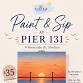Paint & Sip at Pier 131