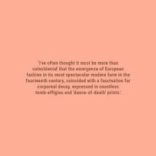 Essay The Fashion Body As Memento Mori Showstudio The definition of fashion does not remain restricted to clothing choices only.