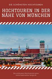 5 Traumhafte Hochtouren Fur Munchner Hochtouren Von Munchen Aus In 2020 Bergtouren Bergsteigen Berge