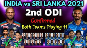 The india cricket team are touring sri lanka in july 2021 to play three one day international (odi) and three twenty20 international (t20i) matches. India Vs Sri Lanka 2nd Odi Match 2021 Both Teams Playing 11 Match Preview And Playing 11 Indvsl Youtube