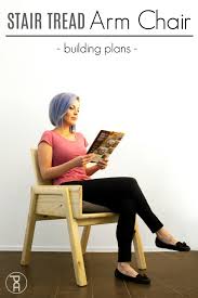 Otherwise, you could burn the wood. Stair Tread Arm Chair Building Plans Pneumatic Addict