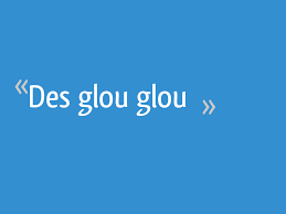 Des Glou Glou 13 Messages