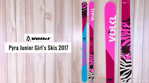 Volkl Pyra Junior Girls Skis 2017
