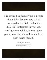 The Advice I Ve Been Giving To People All My Life That You May Picture Quotes